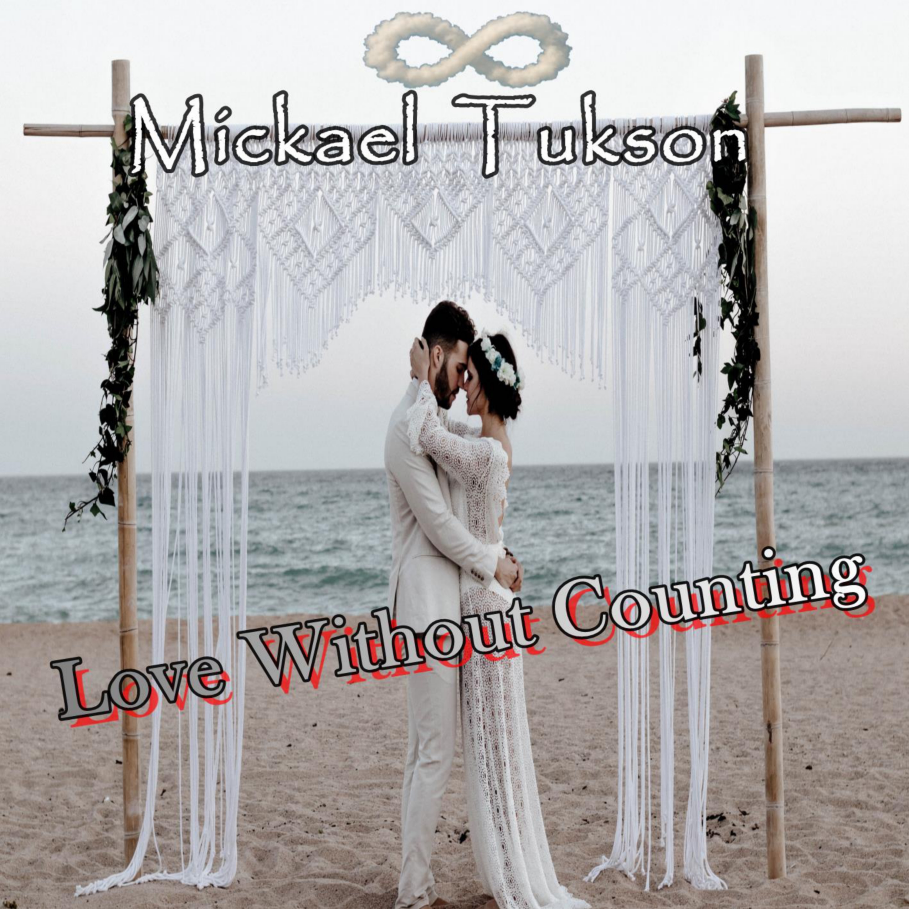 Pochette du single Love Without Counting de Mickael Tukson